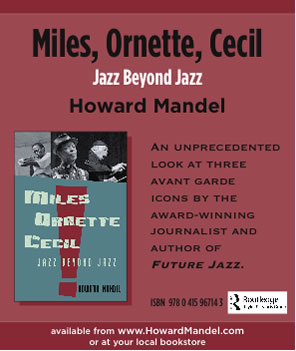 Miles, Ornette, Cecil: Jazz Beyond Jazz