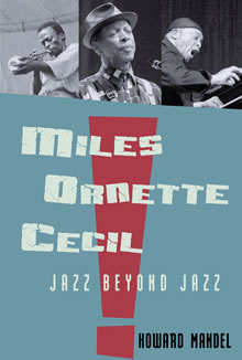 Miles Ornette Cecil: Jazz Beyond Jazz