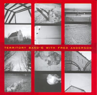 Territory Band with Fred Anderson - Collide