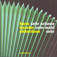 Hans Hassler-Akkordeon: Sehr Schnee - Sehr Wald, Sehr