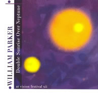 William Parker-Double Sunrise Over Neptune