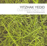 Yitzhak Yedid-Oud Bass Piano Trio: Suite in Five Movements