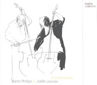 Barre Phillips + Joëlle Léandre - A l’improviste