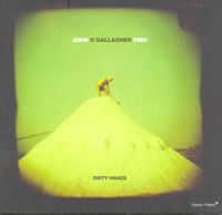 John O’Gallagher Trio - Dirty Hands