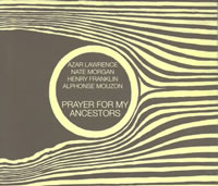 Azar Lawrence - Prayer for My Ancestors