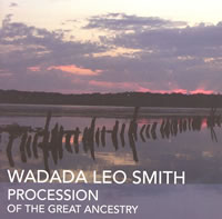 Wadada Leo Smith - Procession of the Great Ancestry