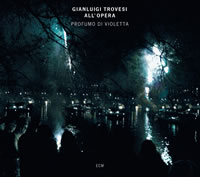 Gianluigi Trovesi - Profumo di Violetta