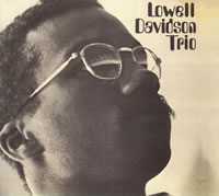 Lowell Davidson Trio - Lowell Davidson Trio