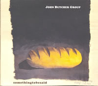 John Butcher Group - somethingtobesaid