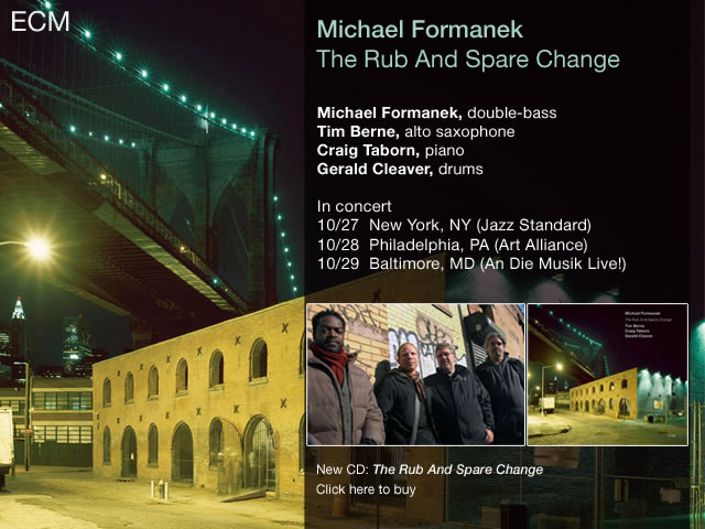 Michael Formanek - The Rub and Spare Change - ECM Records